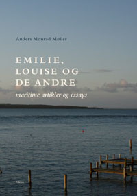 Emilie, Louise og de andre. Maritime artikler og essays - forside